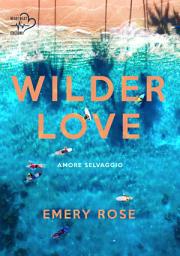 Icon image Wilder Love: Amore selvaggio