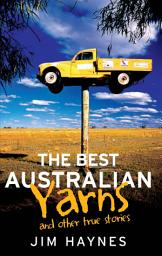 Icon image The Best Australian Yarns: and other true stories