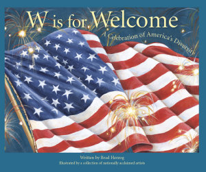 Icon image W is for Welcome: A Celebration of America's Diversity