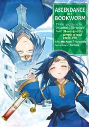 Icon image Ascendance of a Bookworm (Manga) Part 2 Volume 8: Part 2, Volume 8