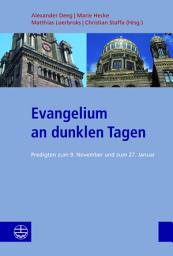 Icon image Evangelium an dunklen Tagen: Predigten zum 9. November und zum 27. Januar