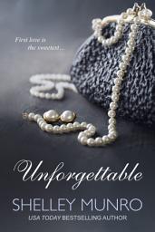 Icon image Unforgettable: A World War 2 Reunited Lovers Romance