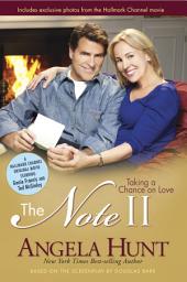 Icon image The Note II: Taking a Chance on Love