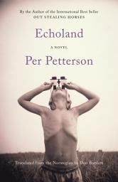 Icon image Echoland: A Novel