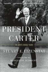 Icon image President Carter: The White House Years