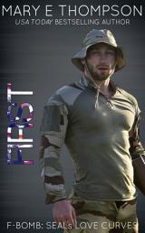Icon image First: A Steamy Protector Curvy Girl Romantic Suspense