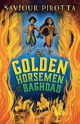 Icon image The Golden Horsemen of Baghdad