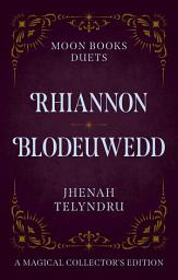 Icon image Moon Books Duets - Rhiannon & Blodeuwedd