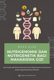 Icon image BUKU AJAR NUTRIGENOMIK DAN NUTRIGENETIK BAGI MAHASISWA GIZI