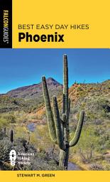 Icon image Best Easy Day Hikes Phoenix: Edition 4