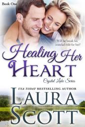 Icon image Healing Her Heart: A FREE Small Town Christian Romance