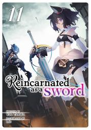 Icon image Reincarnated as a Sword (Light Novel)
