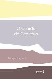 Icon image O guarda do cemitério