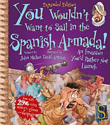 Icon image You Wouldn't Want to Sail in the Spanish Armada!