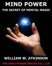 Icon image Mind-Power: The Secret Of Mental Magic