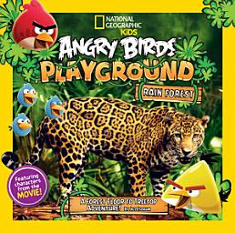 Icon image Angry Birds Playground: Rain Forest: A Forest Floor to Treetop Adventure