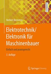 Icon image Elektrotechnik/Elektronik für Maschinenbauer: Einfach und praxisgerecht, Ausgabe 3