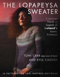 Icon image The Lopapeysa Sweater: A Journey North in Search of Iceland's Iconic Knitwear