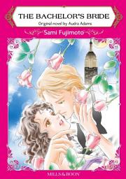 Icon image THE BACHELOR'S BRIDE: Mills & Boon Comics