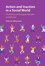 Icon image Action and Inaction in a Social World