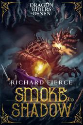 Icon image Smoke and Shadow: A Young Adult Fantasy Adventure