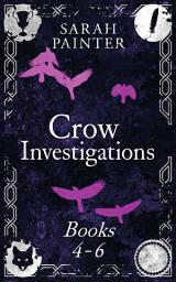 Icon image The Crow Investigations Series: Books 4-6