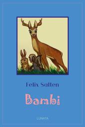 Icon image Bambi: Eine Lebensgeschichte aus dem Wald, Ausgabe 2