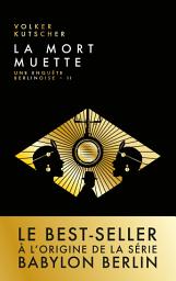 Icon image La mort muette: Une enquête berlinoise - II