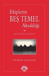 Icon image Ekiplerin Beş Temel Aksaklığı