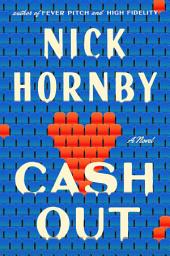 Icon image Cash Out: A Novel