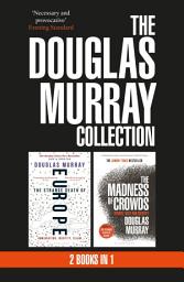 Icon image The Douglas Murray Collection: A 2-Book Bundle