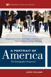 Icon image A Portrait of America: The Demographic Perspective