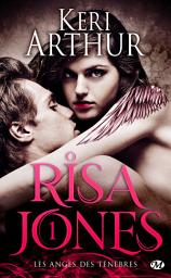 Icon image Risa Jones, T1 : Les Anges des ténèbres
