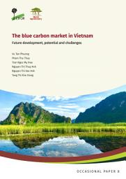 Icon image Blue carbon market in Viet Nam: Potential and challenges for future development