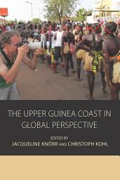 Icon image The Upper Guinea Coast in Global Perspective