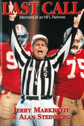 Icon image Last Call: Memoirs of an NFL Referee
