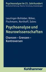 Icon image Psychoanalyse und Neurowissenschaften: Chancen - Grenzen - Kontroversen