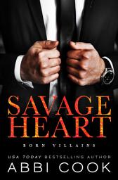 Icon image Savage Heart: A Dark Romance