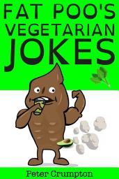 Icon image Fat Poo's Vegetarian Jokes