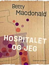 Icon image Hospitalet og jeg