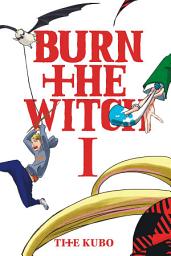 Icon image Burn the Witch, Vol. 1