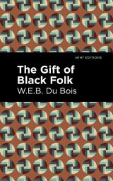 Icon image The Gift of Black Folk
