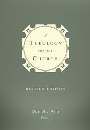 Icon image A Theology for the Church