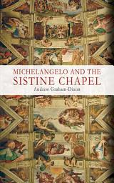 Icon image Michelangelo and the Sistine Chapel