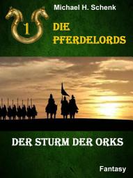 Icon image Die Pferdelords 01 - Der Sturm der Orks
