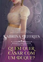 Icon image Quem quer casar com um duque?