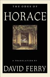 Icon image The Odes of Horace: A Translation