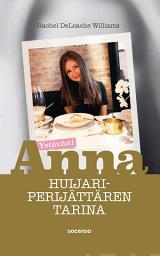 Icon image Ystäväni Anna: Huijariperijättären tarina