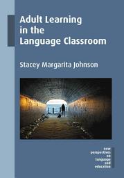 Icon image Adult Learning in the Language Classroom