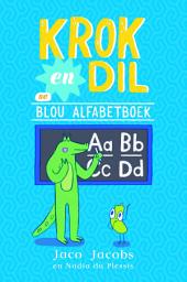 Icon image Krok en Dil se Blou Alfabetboek